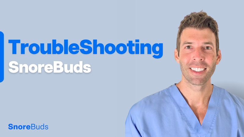 SnoreBuds Help Video